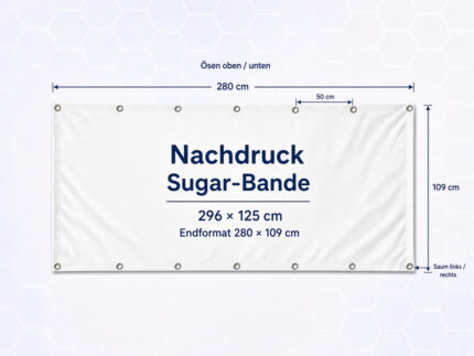 Nachdruck Sugar-Bande 296 x 125 cm, Endformat 280 x 109 cm, passend zu mobilen Werbebanden
